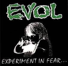 Evol (USA-2) : Experiment in Fear